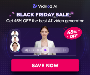 Vidnoz AI: خصم 45% في عروض الجمعة البيضاء